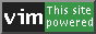Vim powered
